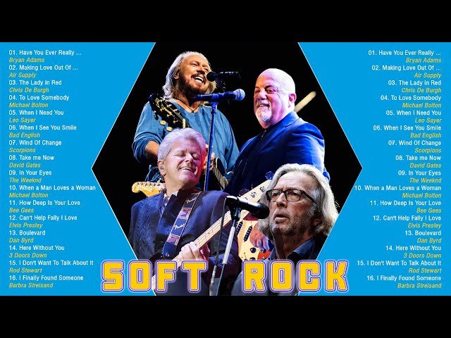 Michael Bolton, Phil Collins, Elton John, George Michael, Eric Clapton -Greatest Soft Rock Love Song