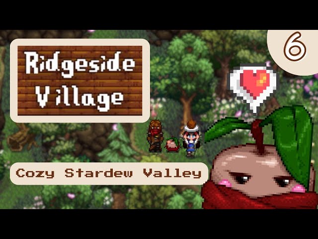 Kiwi loves me ♡ Ridgeside Village #6 | Modded Stardew Valley | Cozy + Relaxing