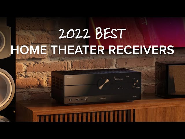 Best Home Theater Receivers || Denon, Yamaha, Marantz, Onkyo, Anthem & Arcam