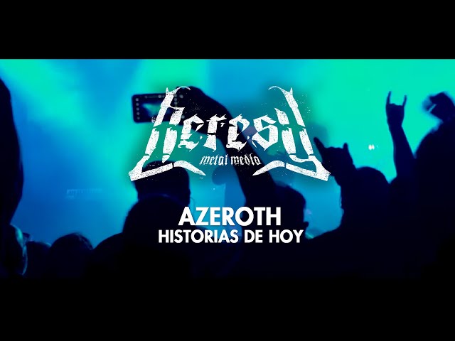 Azeroth - Historias de Hoy - En vivo en Buenos Aires - FULL HD 2023