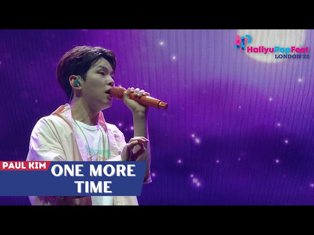 [HallyuPopFest London 2022] Paul Kim (폴킴) - One More Time | DAY 2