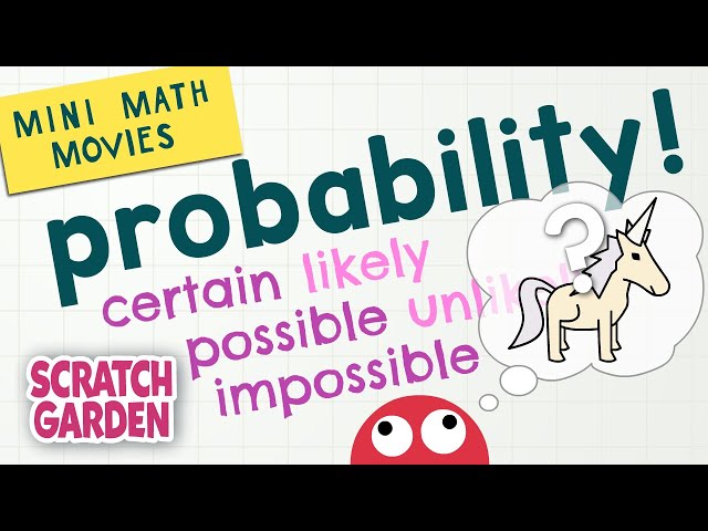 Probability! | Mini Math Movies | Scratch Garden