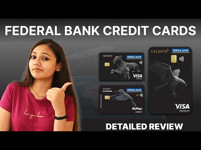Federal Bank Lifetime Free Credit Cards Detailed Review