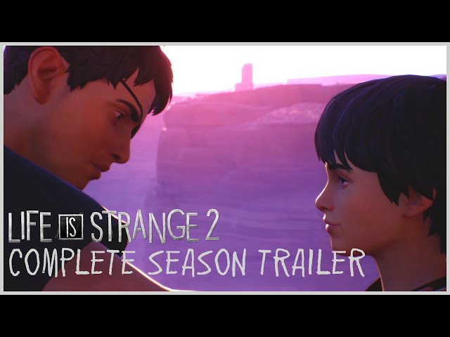 Life is Strange 2 - The Complete Season Trailer [ESRB]