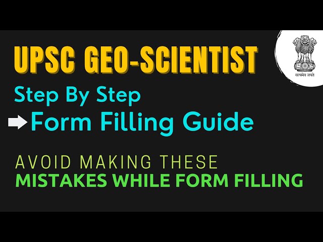 Form Filling Guide: UPSC Geo-Scientist 2022 | Step by Step | Everything Explained