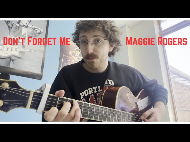 Don't Forget Me by Maggie Rogers | Beginner's Guitar Tutorial