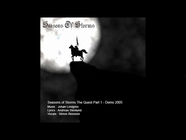 Seasons Of Storms  The quest Part 1 - demo 2005