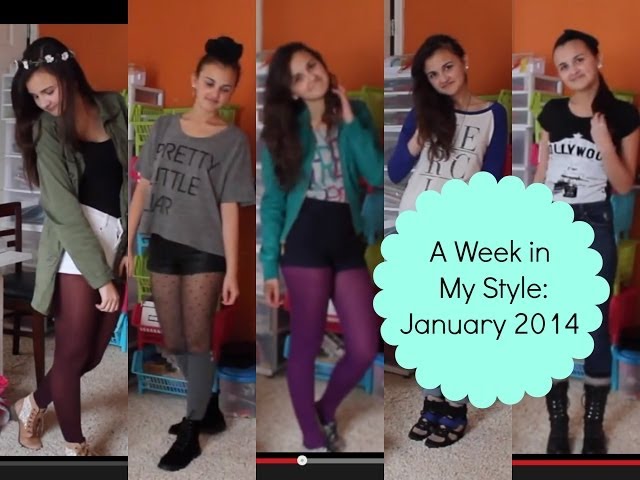 A Week in My Style | January 2014