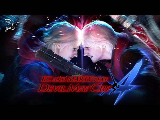 Revisiting Devil May Cry 4 with KC and Marty - Part 6