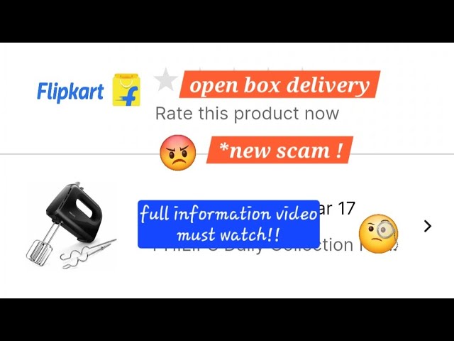 Open box delivery flipkart [must watch]