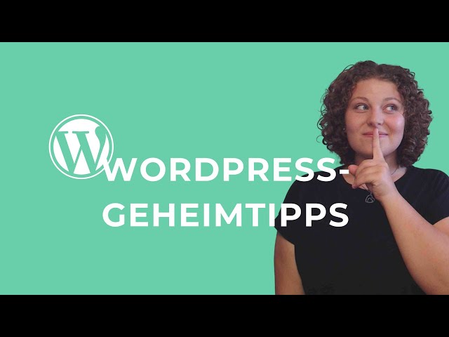 WordPress-Tricks – kennst du diese Funktionen schon?