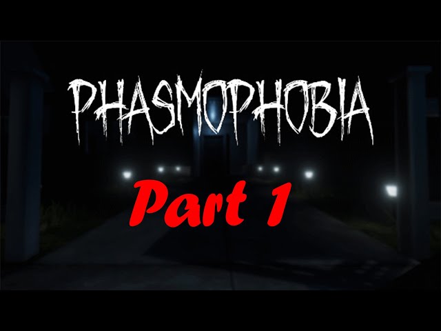 Phasmophobia Made Me Sh*t My Pants. Phasmophobia: Episode 1