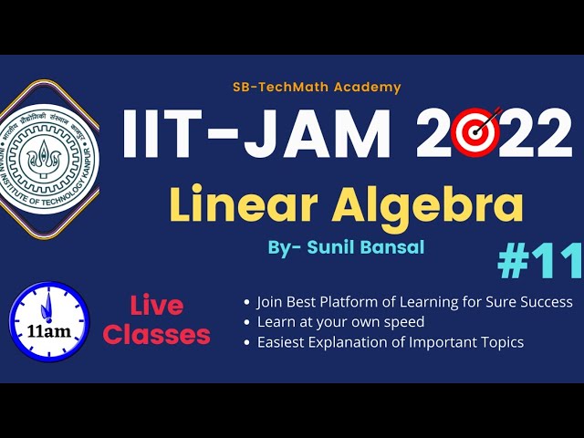 Lecture 11- System of Equations  || IIT-JAM2022 || By Sunil Bansal