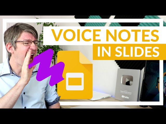 Insert Feedback and Voice Notes in Google Slides