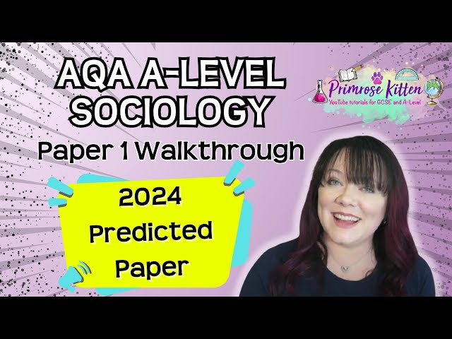 AQA | A-Level | Sociology | Paper 1 | 2024 Predicted Paper