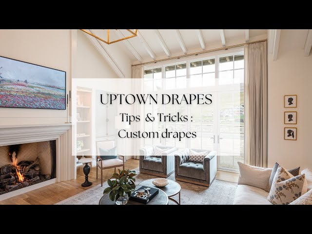 Tips & tricks to make your drapes look picture perfect