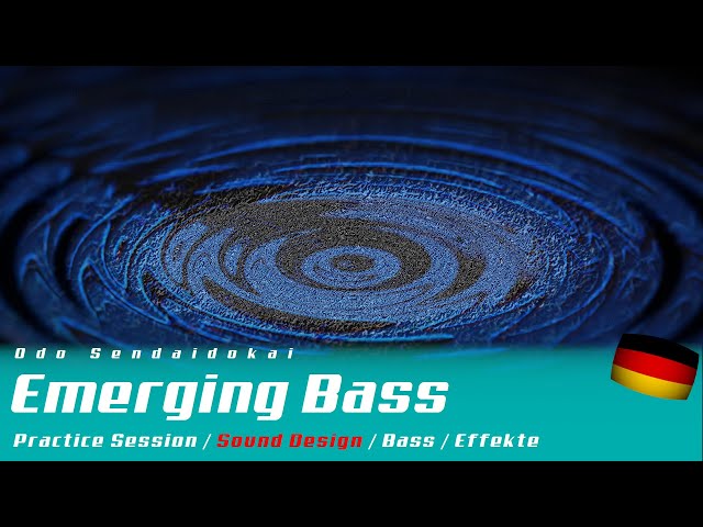 Emerging Bass - Sounddesign | deutsch