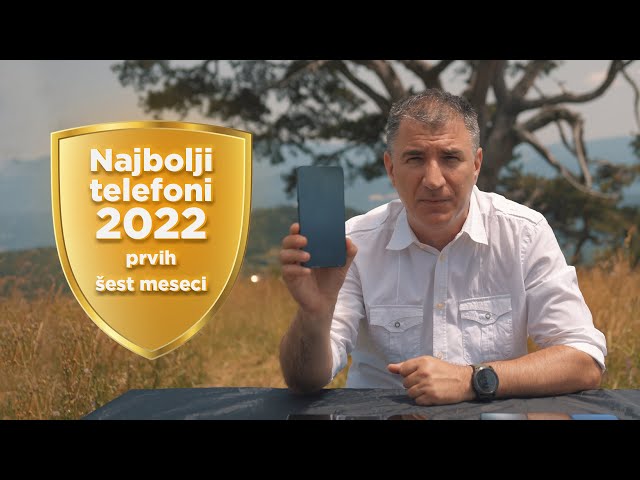 Izbor najboljih telefona 2022 - prva polovina godine