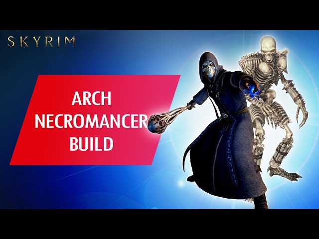 Skyrim Anniversary: How To Make An OP ARCH NECROMANCER Build...