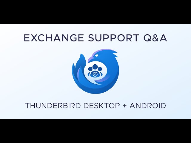Native EXCHANGE Support In Thunderbird? (Desktop + Android)