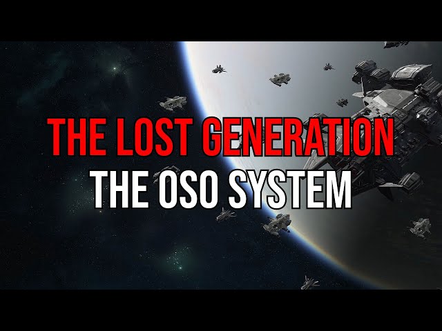 Star Citizen The Lost Generation 6 - The Oso System
