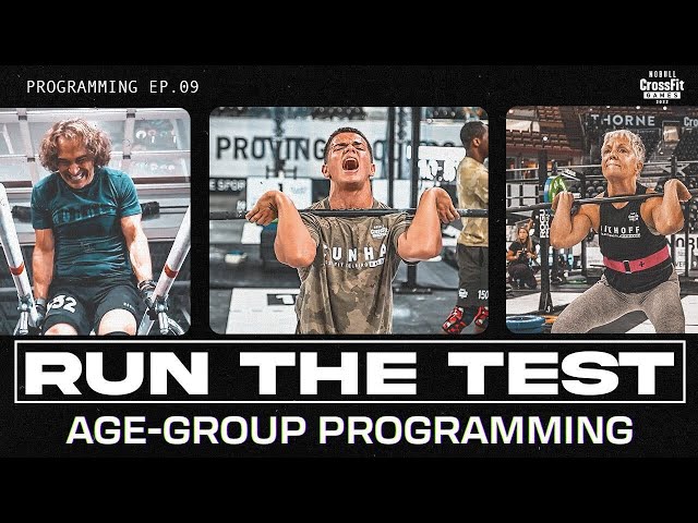Run the Test 09 — Age-Group Programming, ‘22 CrossFit Games