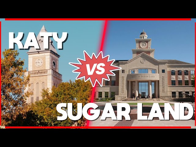 Katy VS Sugarland Texas I Which is BETTER?