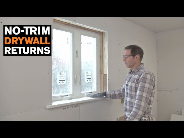 No-Trim Drywall Returns for Windows