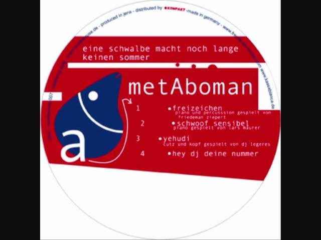Metaboman - Hey DJ Deine Nummer