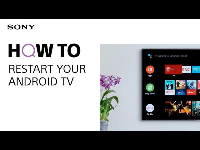 How to Restart or Factory Reset your Sony Android TV