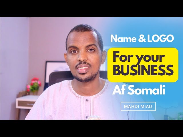 Name and Logo for your business | Af Somali