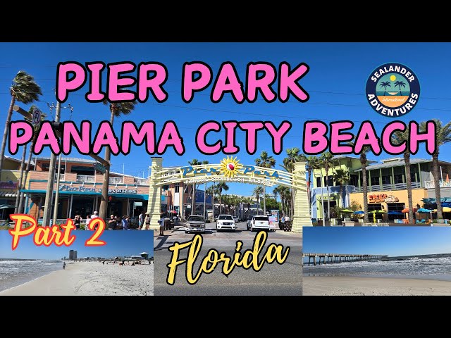 Pier Park South, Panama City Beach Florida Part 2 of 2