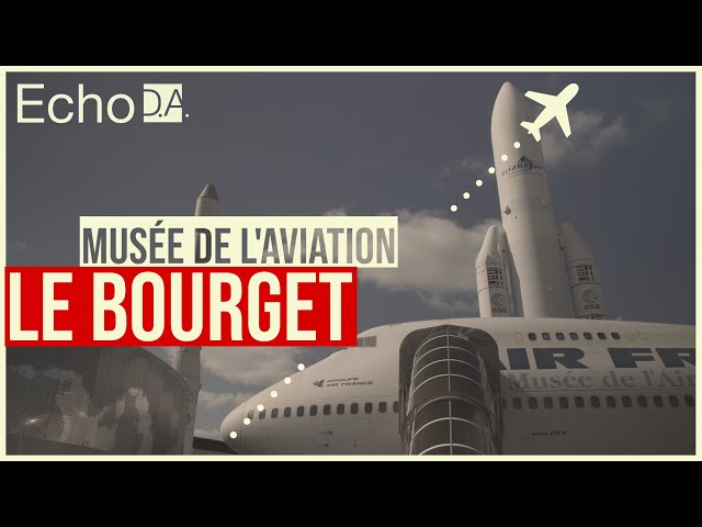 Le Bourget ✈️ : Musée de l'Aviation 🔴 RMC Découverte