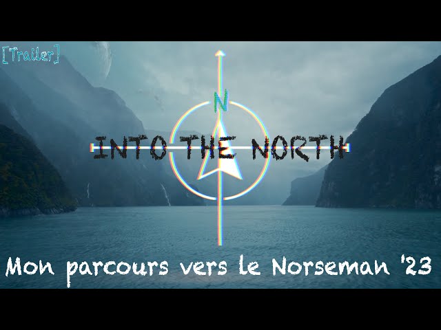 Norseman 2023 | Into the North | Trailer