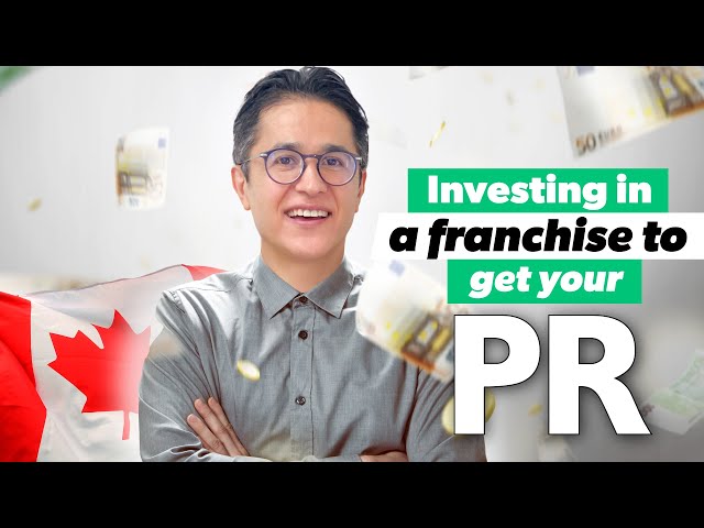 Buy a FRANCHISE in CANADA for IMMIGRATION – Canada PR – Canada Investment Visa