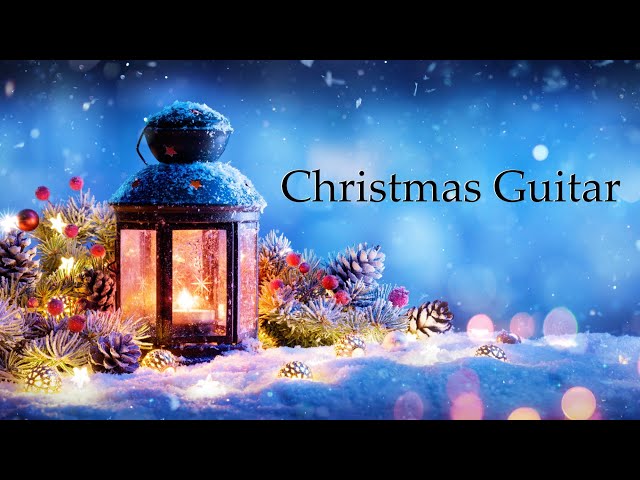 Christmas Hymns on Guitar - 1 Hour of Beautiful Christmas Music - Peaceful Instrumental Guitar