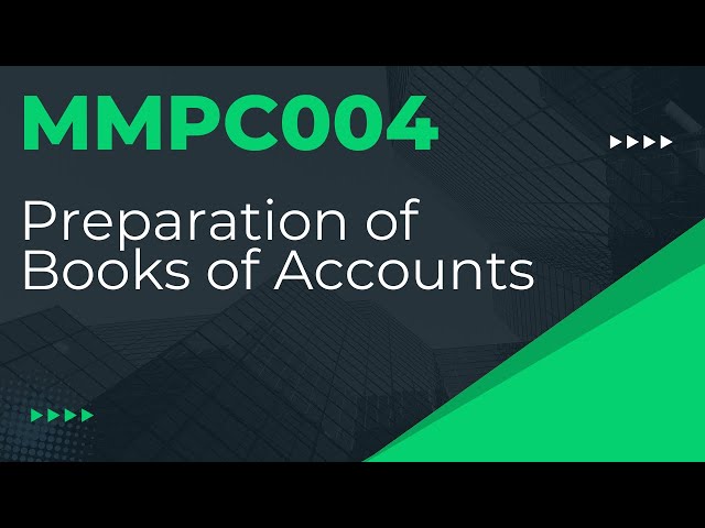 MMPC004 Chapter 2 Preparation of Books of Accounts | IGNOU MBA TEE EXAM | LEARNING SESSIONS WITH RV