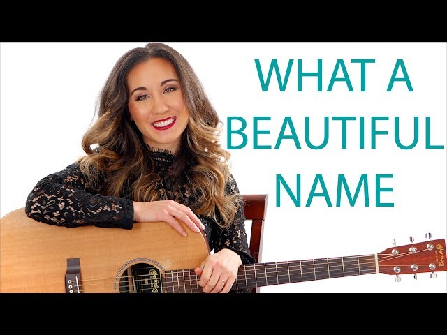 What a Beautiful Name - Hillsong Guitar Tutorial and Play Along