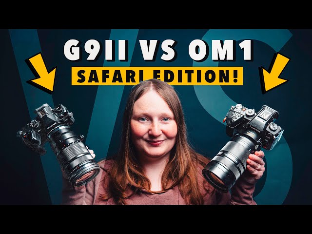 G9ii vs OM1 REAL-WORLD comparison! (on safari!)