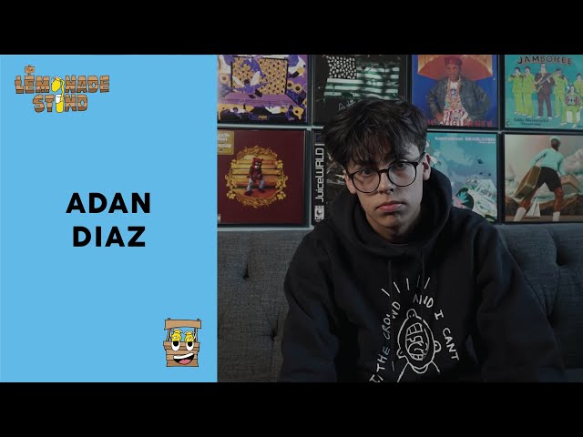 Adan Diaz: The Lemonade Stand Interview
