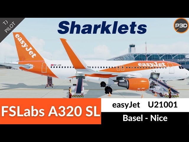 [P3D v5.1] FSLabs A320 SL easyJet | Basel to Nice | VATSIM Full flight