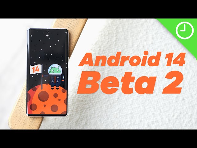 Android 14 Beta 2: Top new features!