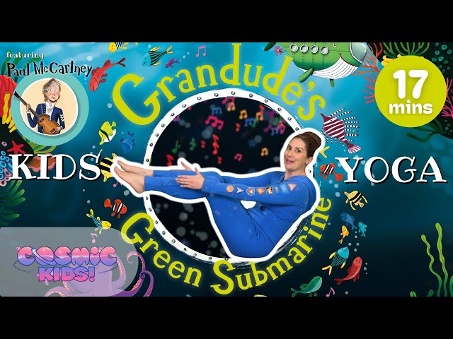 Paul McCartney’s ‘Grandude’s Green Submarine’ | A Cosmic Kids Yoga Adventure!