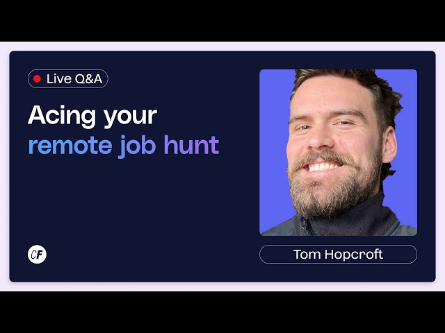 Acing Your Remote Job Hunt (with Tom Hopcroft)