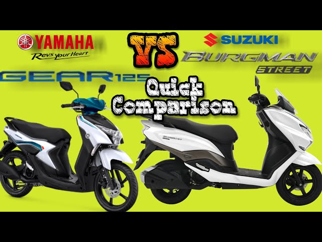 2021 All New Yamaha Mio GEAR 125  VS  Suzuki Burgman125 Quick Comparison of Specs and Features,Price