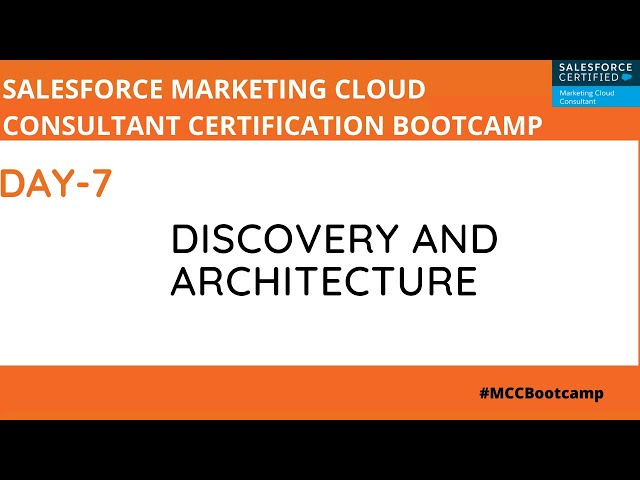 Marketing Cloud Consultant Certification Day 7: Discovery and Architecture