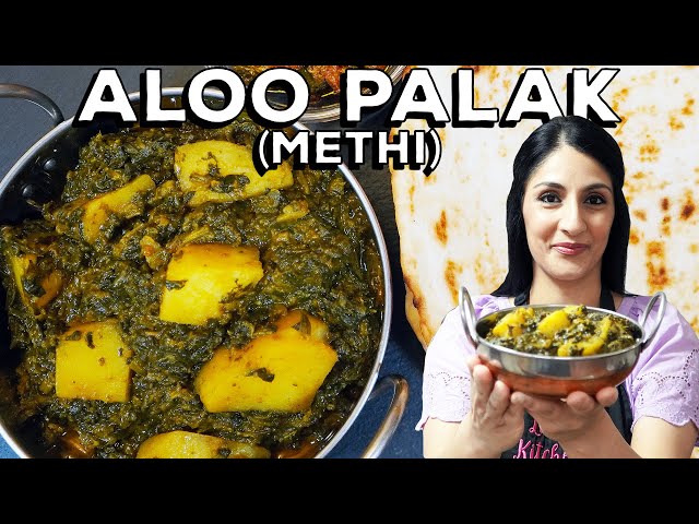 Try my Mum's SIMPLE Spinach and Potato Curry with Methi | Aloo Methi Palak
