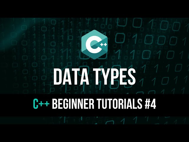 Variables & Data Types - C++ Tutorial For Beginners #4