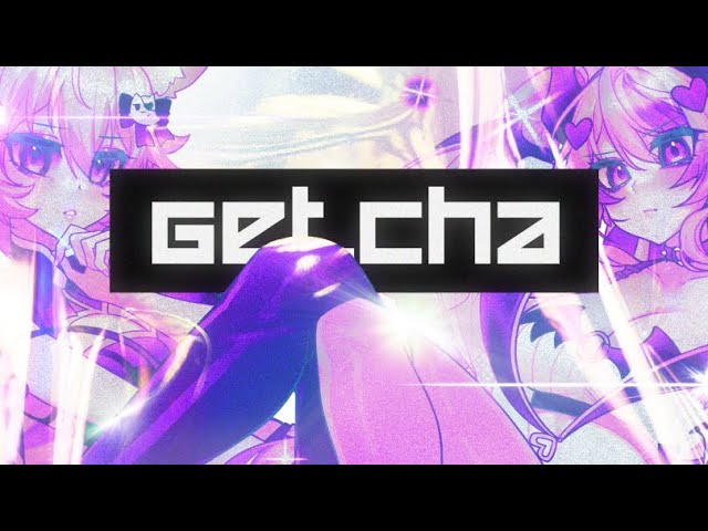 [MV] Getcha - Ironmouse x Nyanners (Cover)