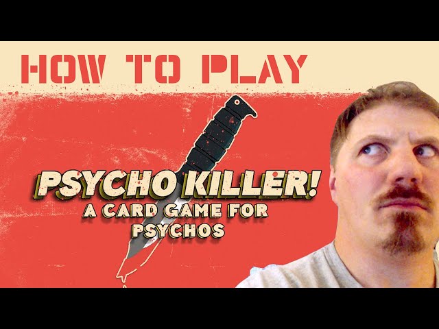 How to play Psycho Killer: Card Games